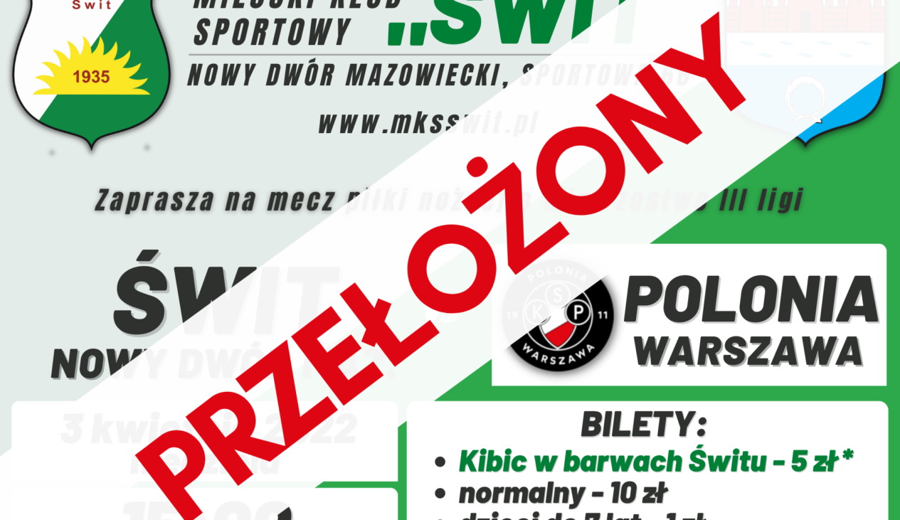 Niedzielny mecz z Polonią Warszawa PRZEŁOŻONY!